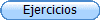Ejercicios